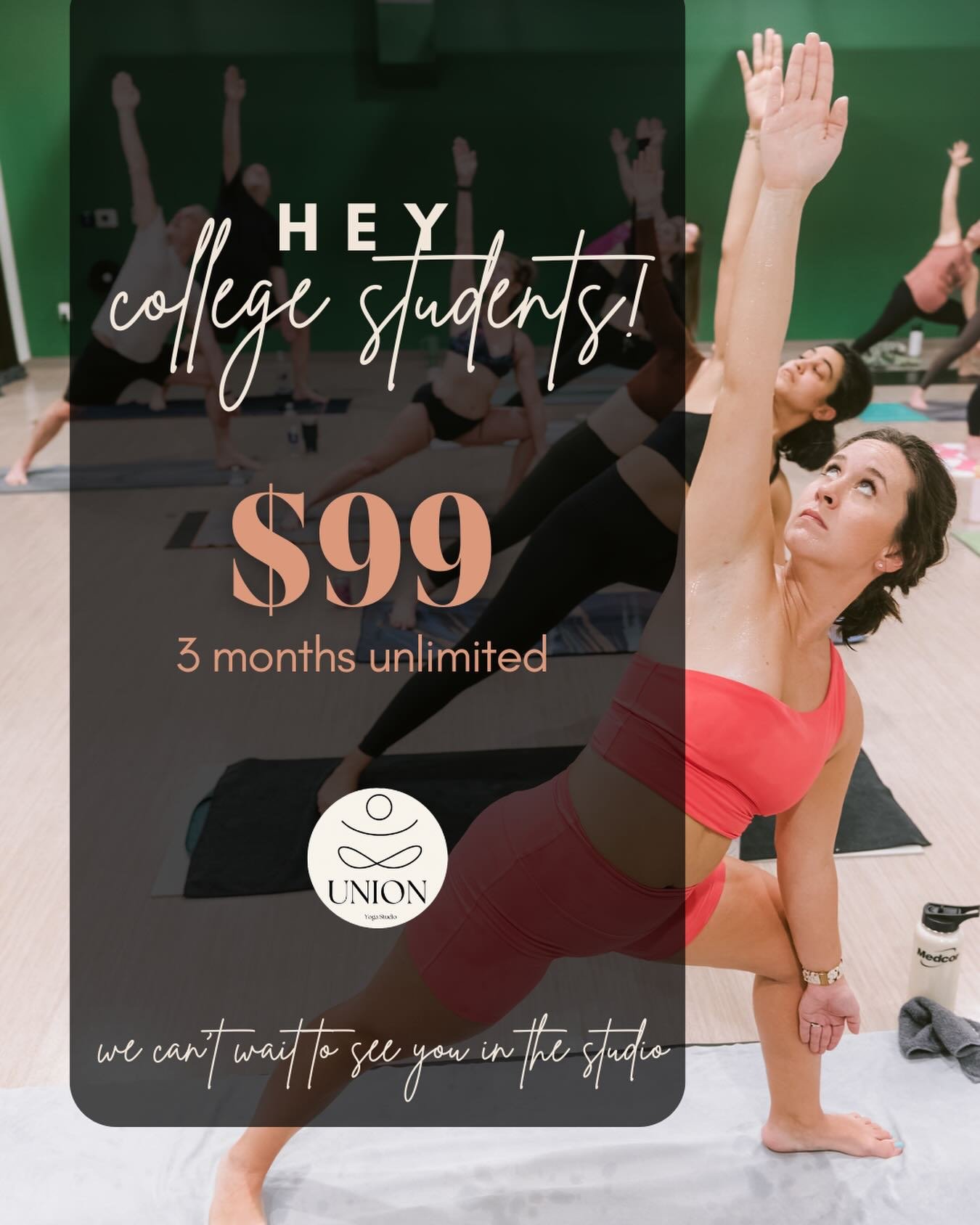 Calling all students ☀️🧘&zwj;♀️

Move through summer with us at Union Yoga! For a limited time, students can enjoy 3 months of unlimited yoga for just $99.

Whether you&rsquo;re staying in town, working, interning, or taking classes &mdash; this is 