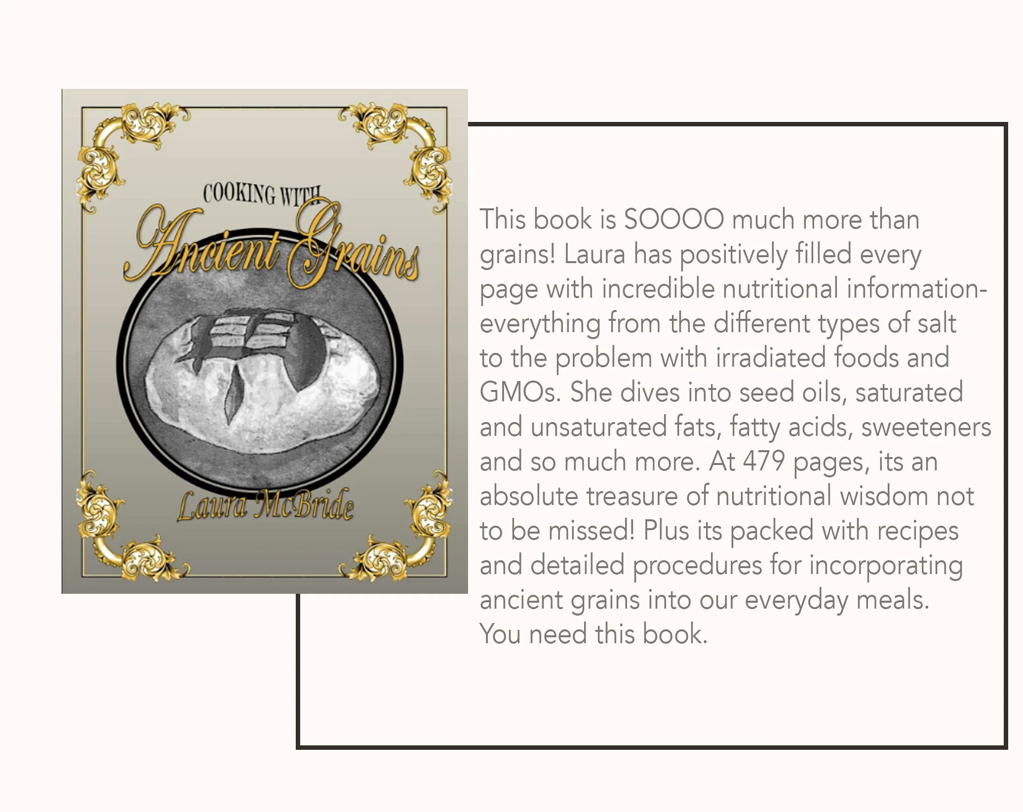 Book cover titled 'Cooking with Ancient Grains' by Laura McBride, featuring a black and white image of bread with grains on top, decorated with gold ornate corners.