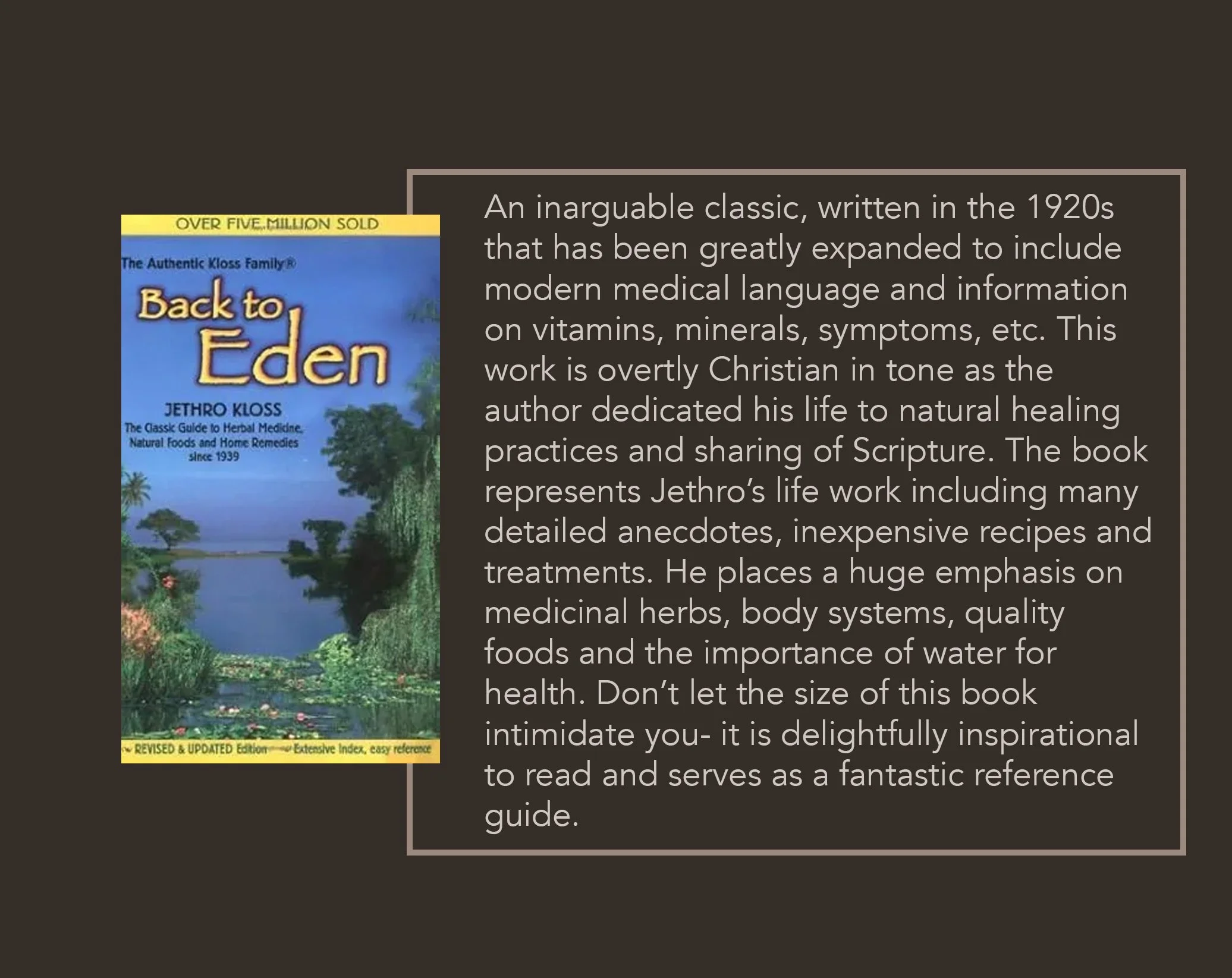 Book titled 'Back to Eden' by Jethro Kloss, featuring a cover with a lake and trees, on a dark background with a description about the book's content and significance.