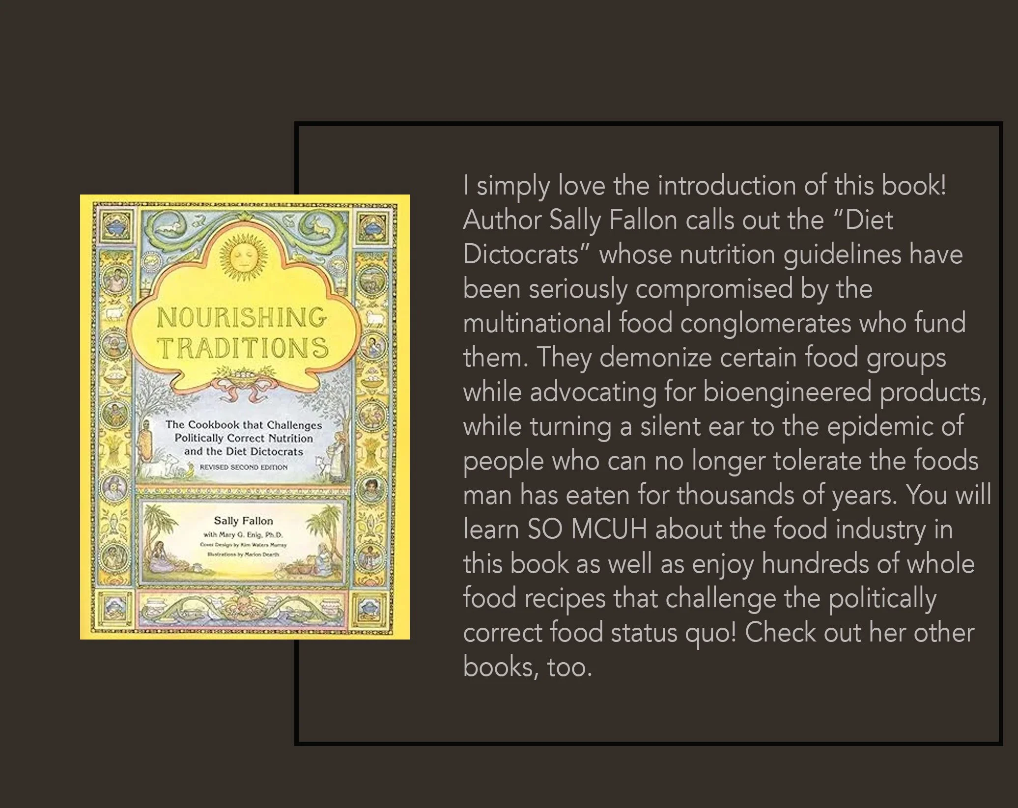 Cover of the book "Nourishing Traditions: The Cookbook that Challenges Politically Correct Nutrition and the Diet Dictocrats" by Sally Fallon, featuring a colorful, ornate illustration with a yellow border.