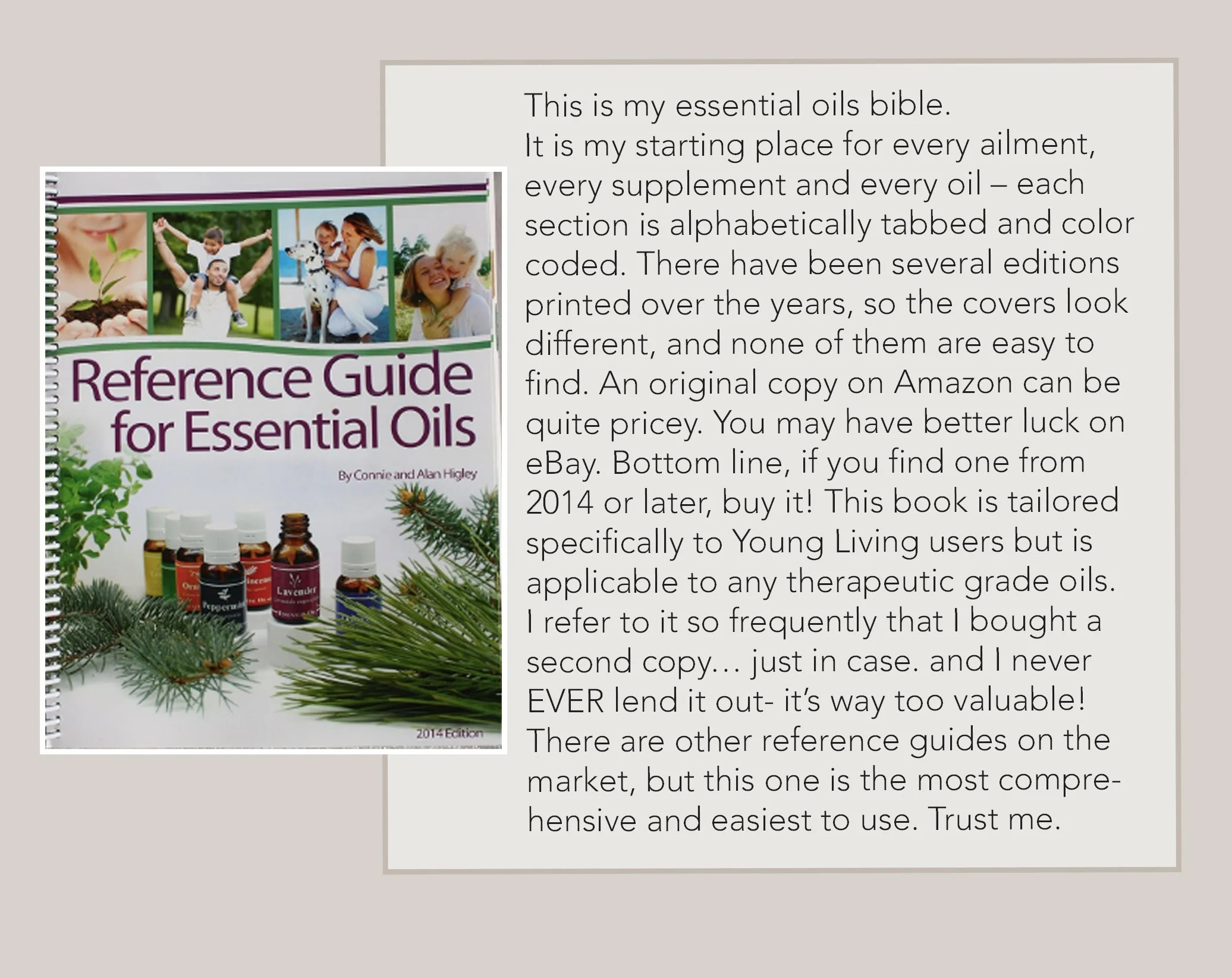 Book cover titled "Reference Guide for Essential Oils" by Connie and Alan Higley, featuring images of essential oils bottles and green pine branches, with a top banner of four personal photos.