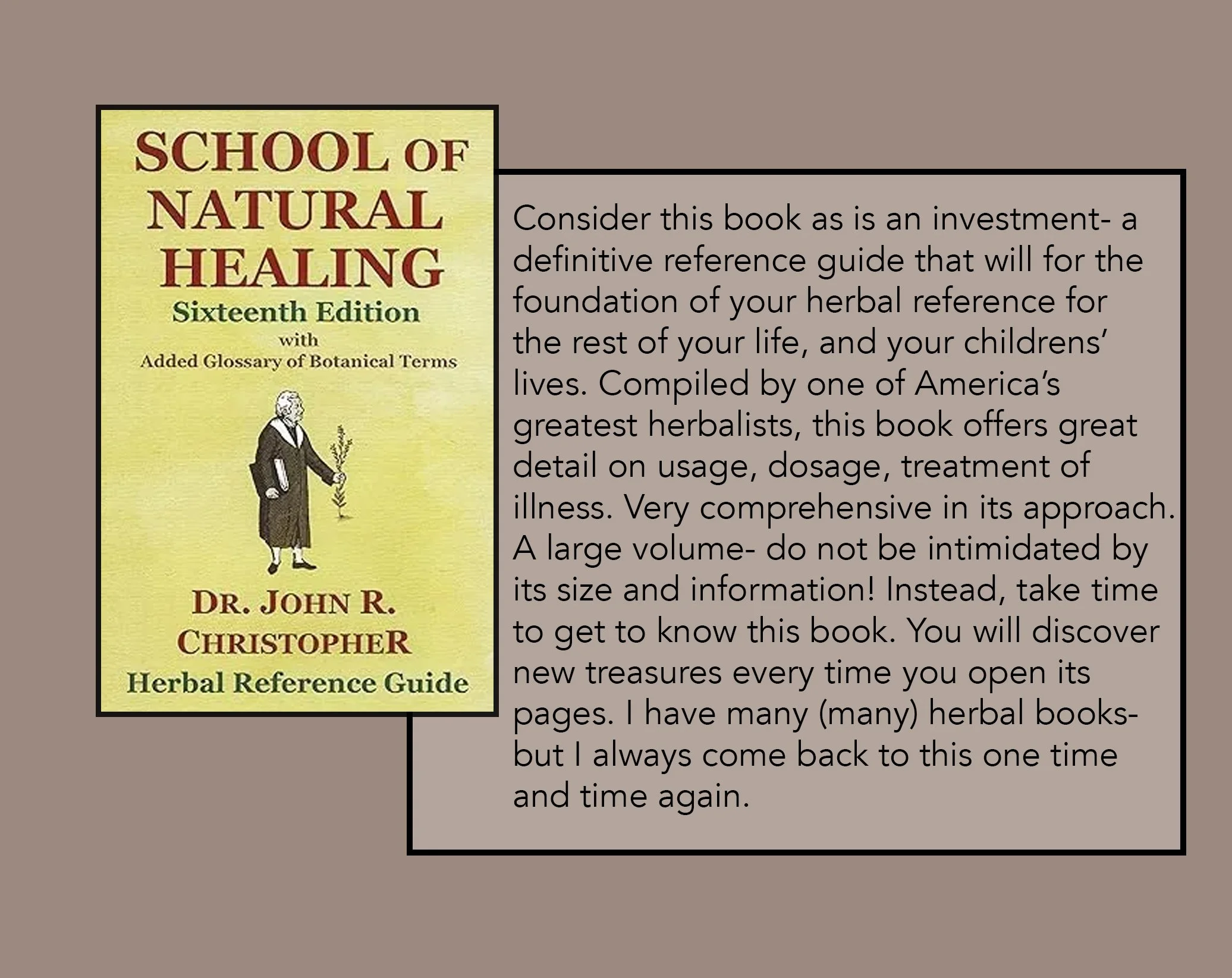 Book cover titled "School of Natural Healing, Sixteenth Edition" by Dr. John R. Christopher, with a description of its value as a herbal reference guide.