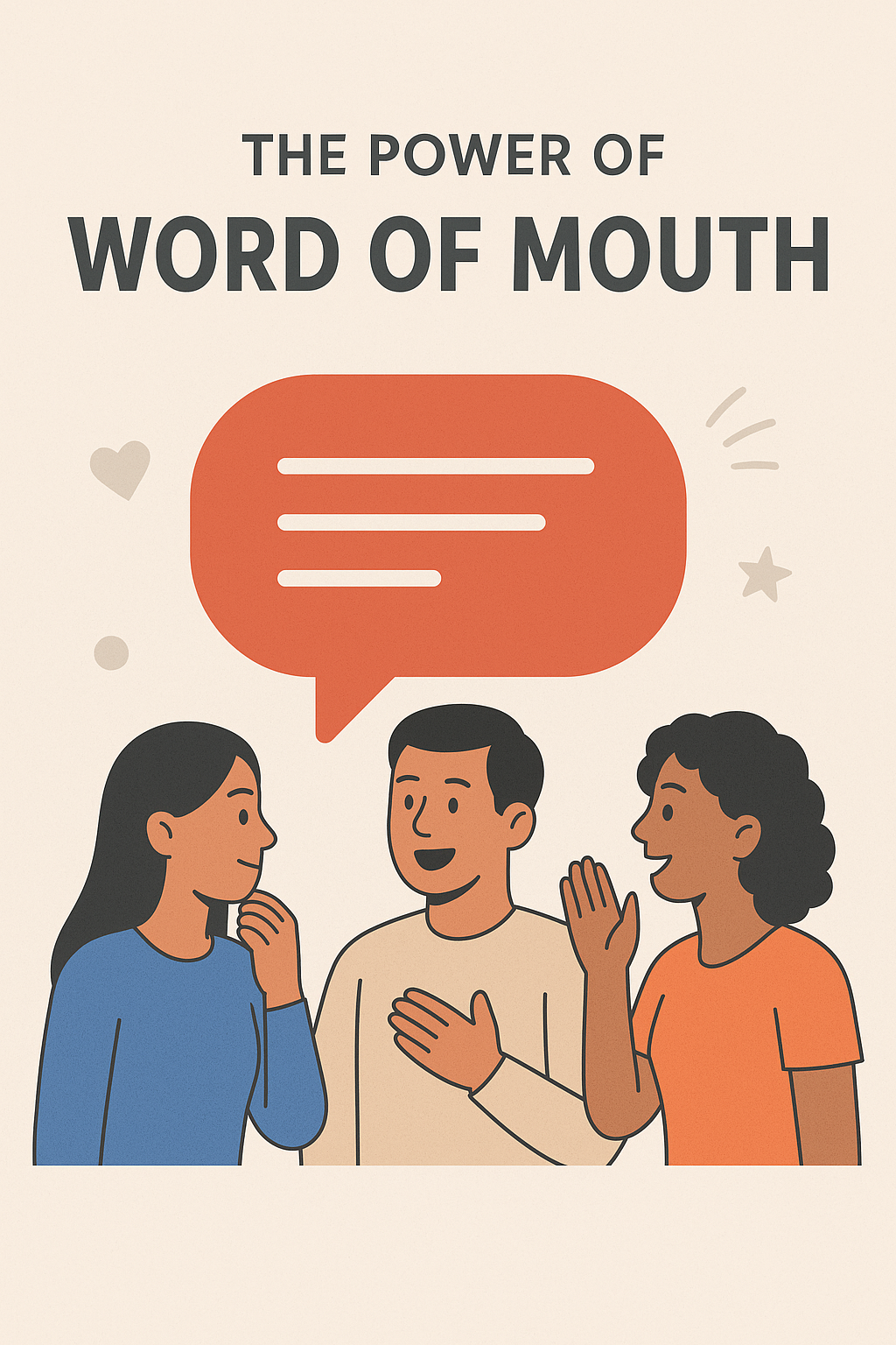 The Power of Word of Mouth