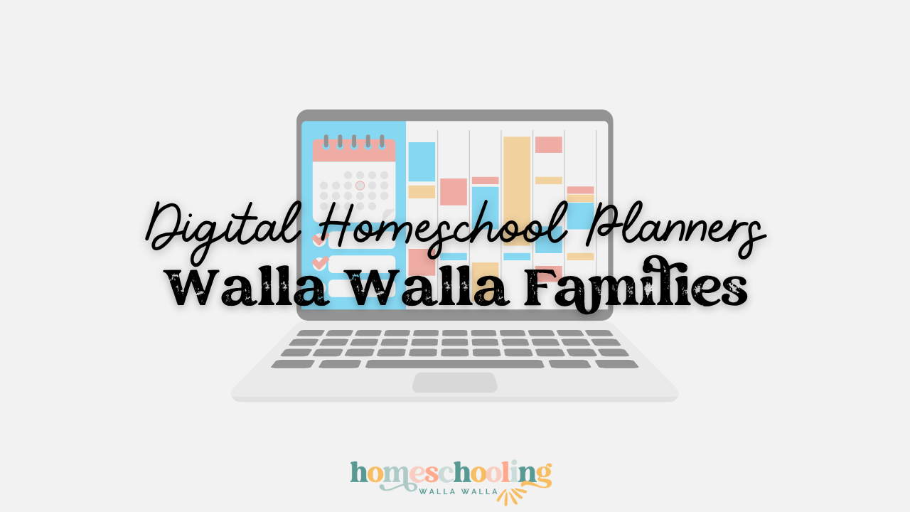 3 Digital Homeschool Planners Worth Knowing (Including One Made Right Here in the Valley)