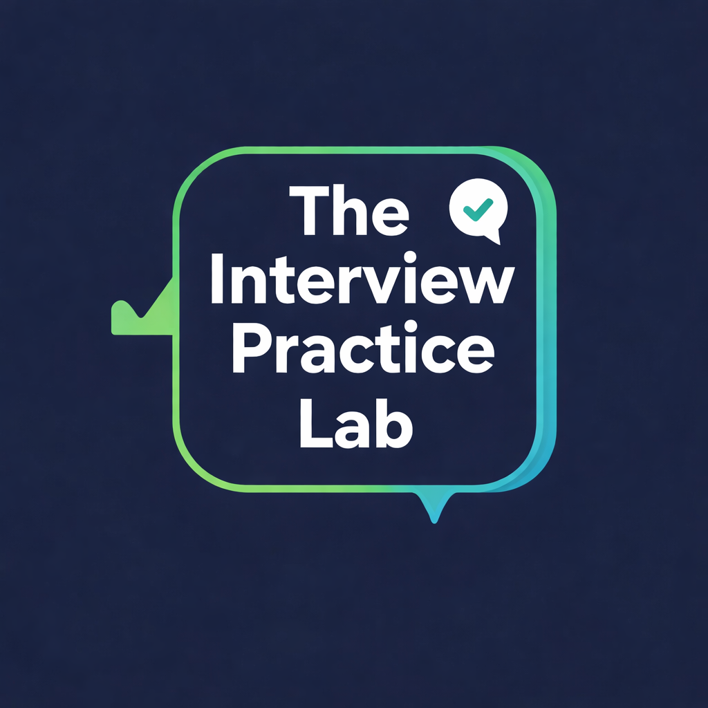 Text reading 'The Interview Practice Lab' inside a speech bubble with a checkmark, on a dark blue background.