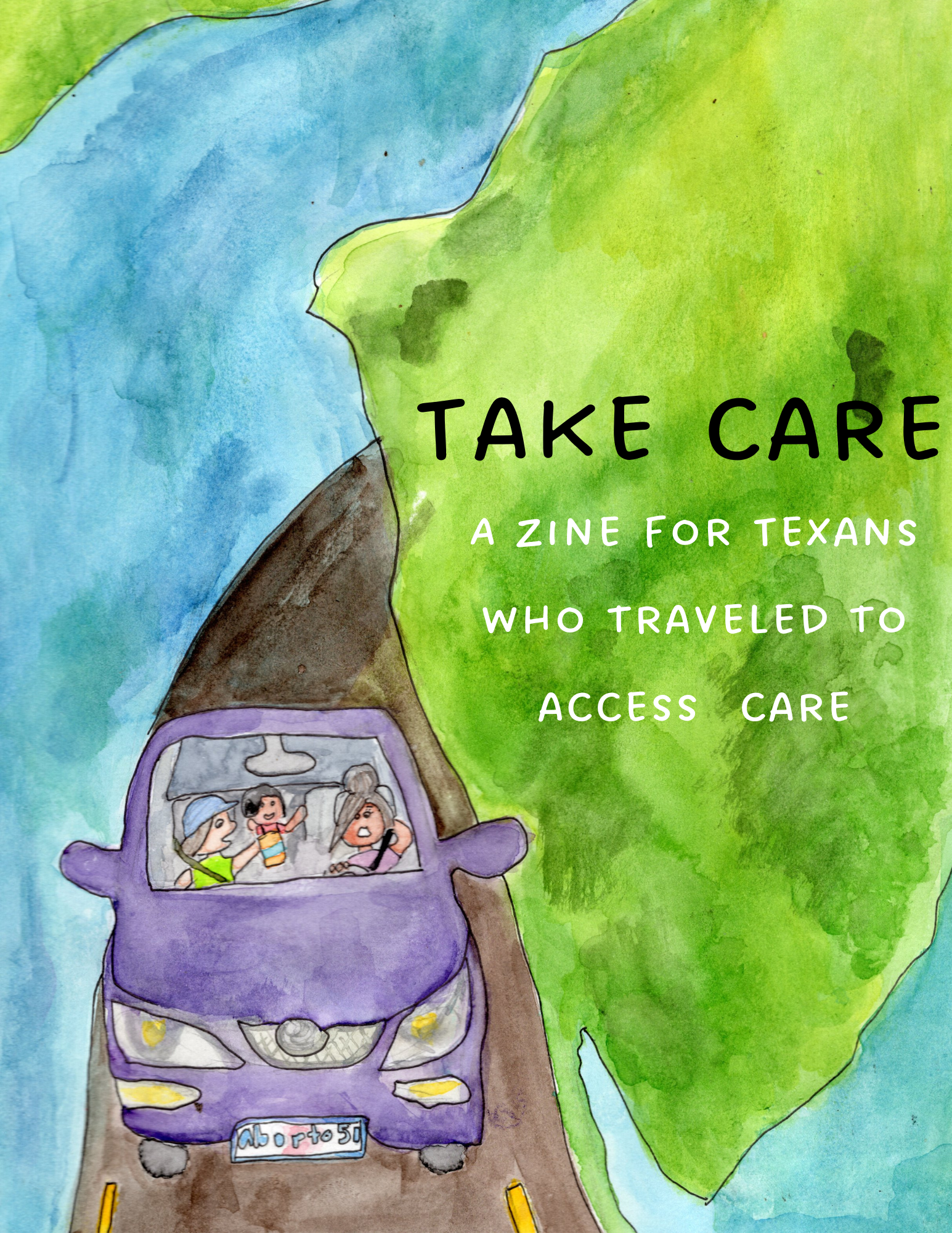 a zine for Texans who traveled to access care
