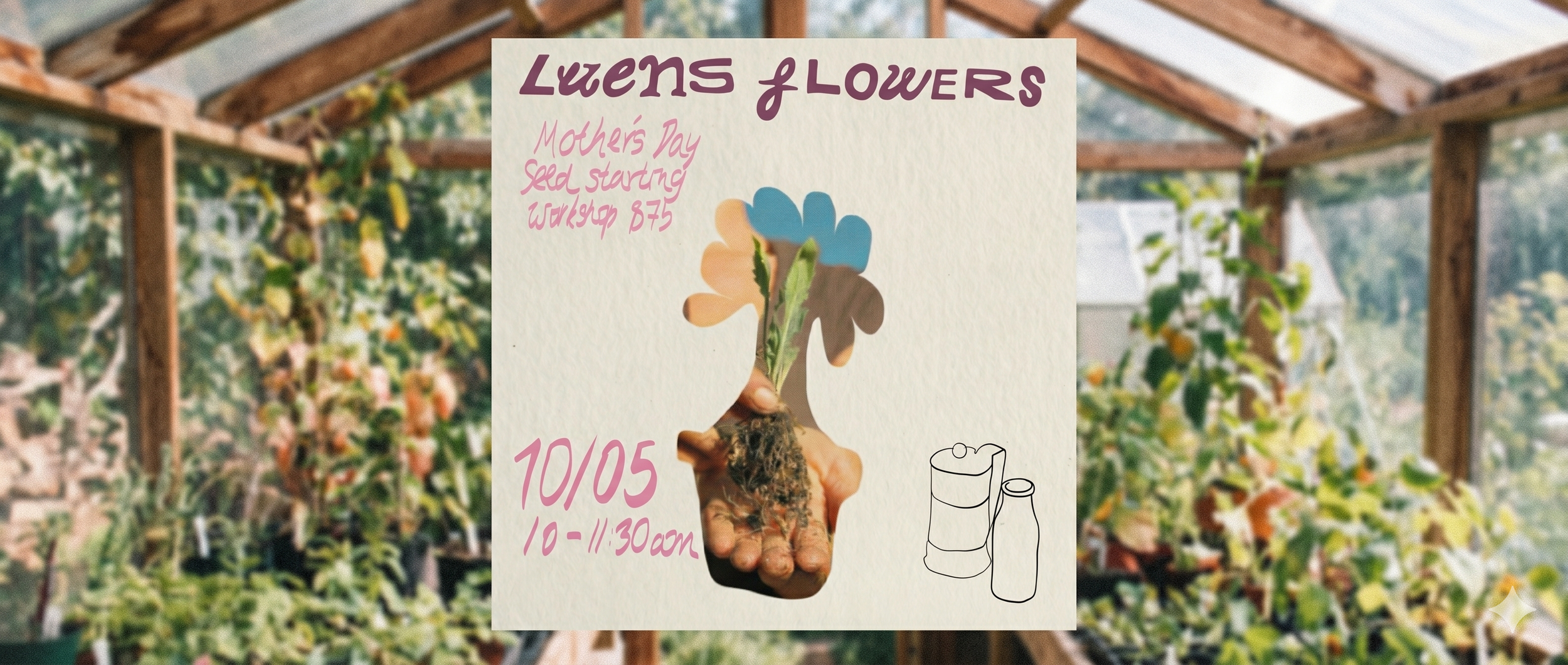 Mother’s Day Seed Starting Workshop