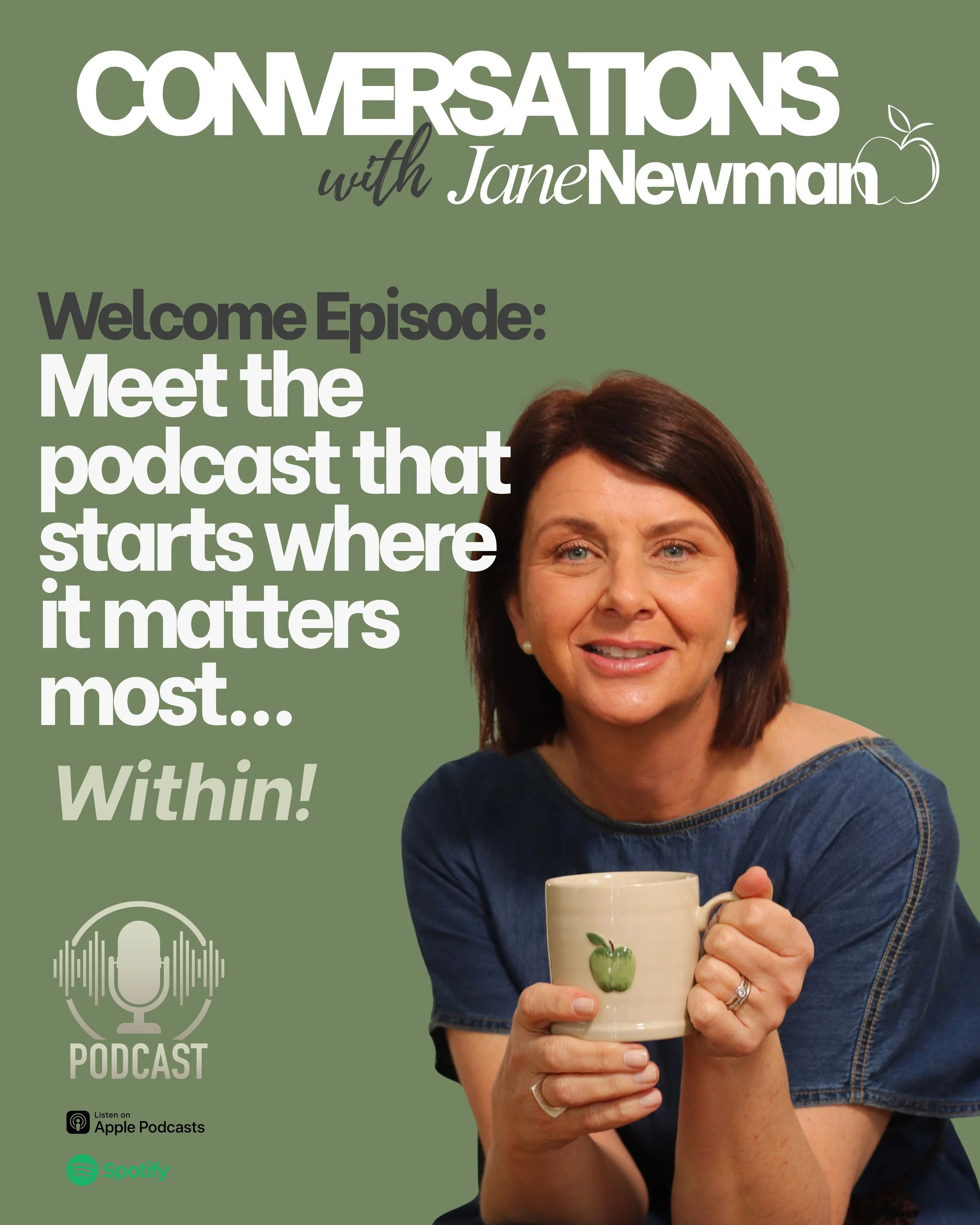 Episode 000: Welcome to Conversations with Jane Newman