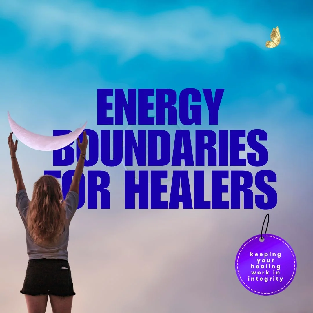 Energy Boundaries for Healers