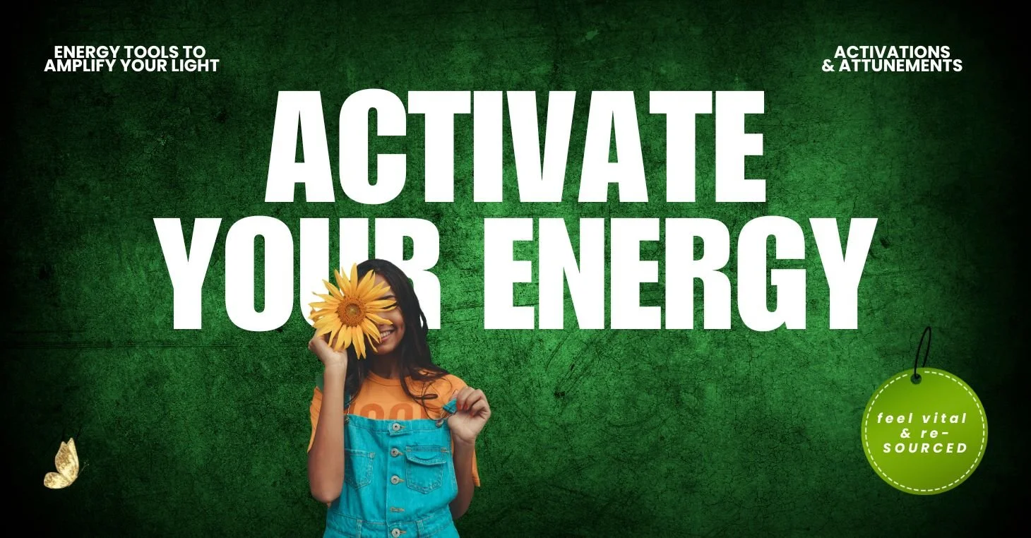 Activate Your Energy