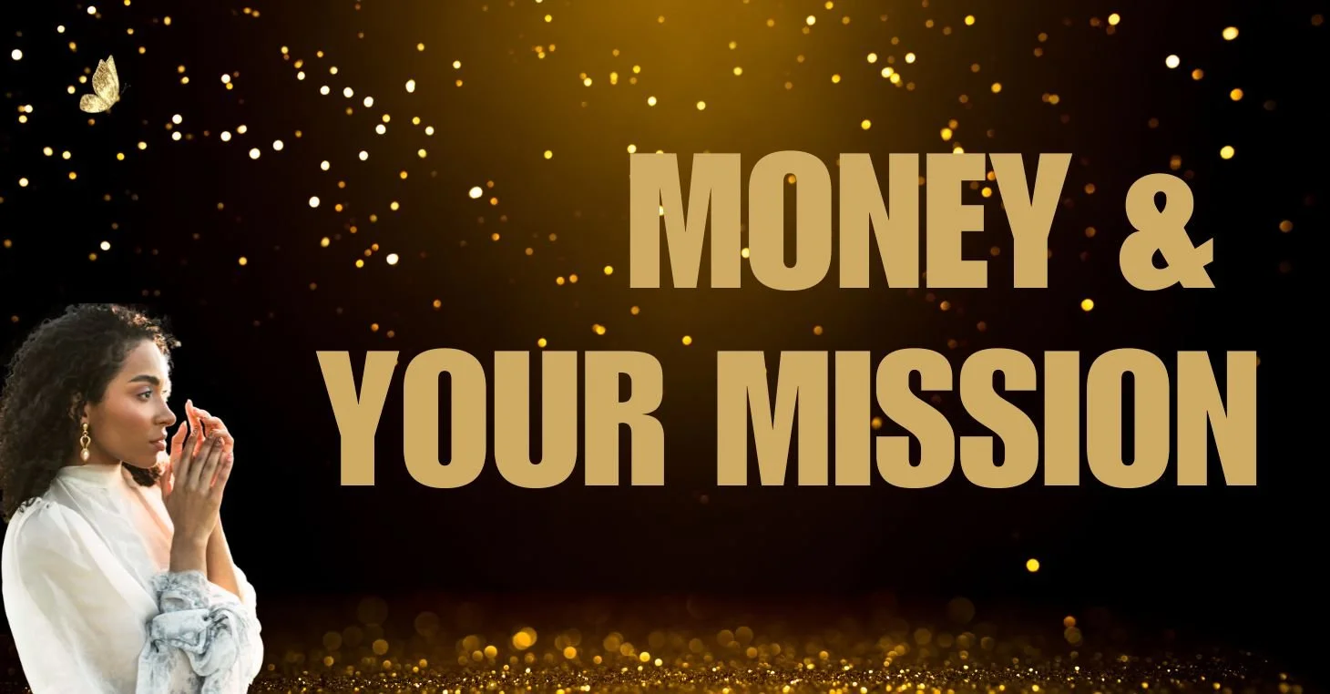 Money & Your Mission