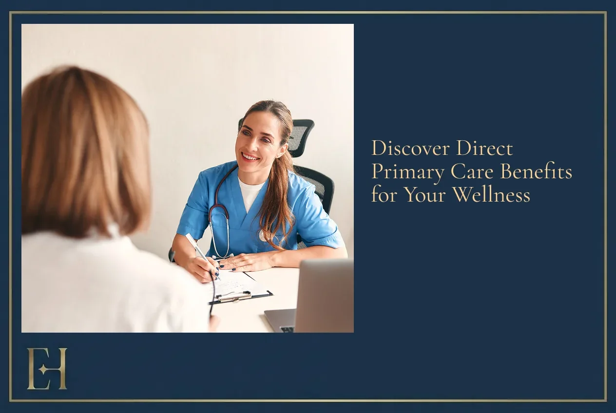 Discover the Benefits of Direct Primary Care for Your Wellness — Personalized Membership Healthcare in Wesley Chapel