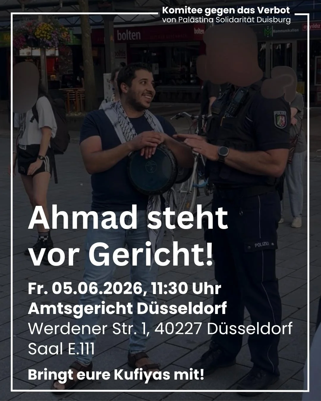 5. Juni: Kommt zum Prozess gegen Ahmad!