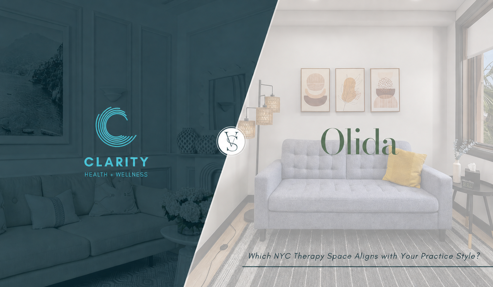 Clarity Health + Wellness vs Olida: Comparing NYC Therapy Office Options