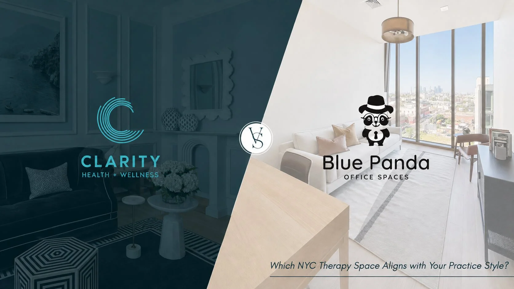 Clarity Health + Wellness vs Blue Panda Office Spaces: Which NYC Practice Space Fits Your Practice?