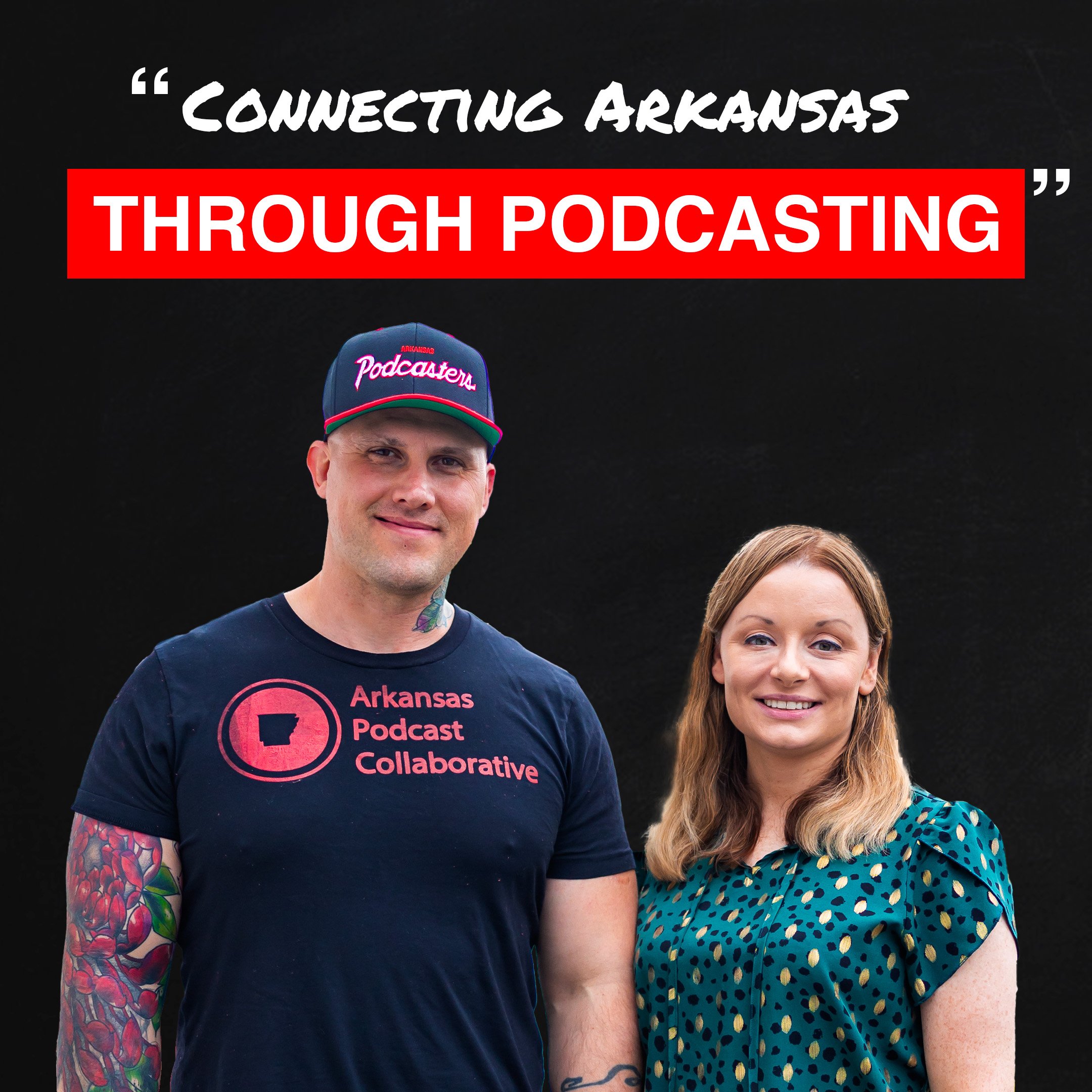 Episode 07: The Landscape of Podcasting in Arkansas