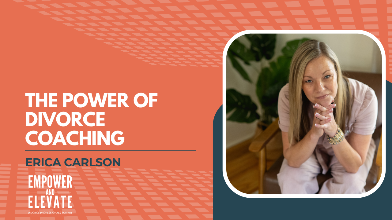 The Power of Divorce Coaching