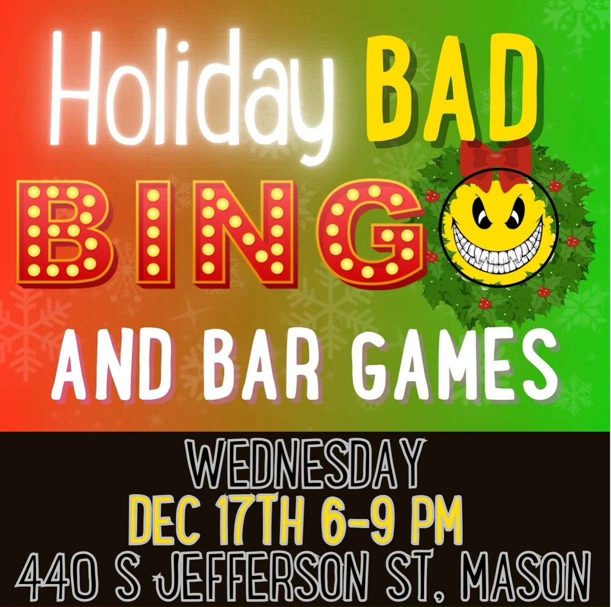 Join us for a festive night with great company December 17th from 6-9pm to give back to our community and play skill-based bar games, along with BAD Bingo from 7-9pm.

𝗥𝗲𝘀𝗲𝗿𝘃𝗮𝘁𝗶𝗼𝗻𝘀 𝗲𝗻𝗰𝗼𝘂𝗿𝗮𝗴𝗲𝗱
Secure your spot by heading to www.B