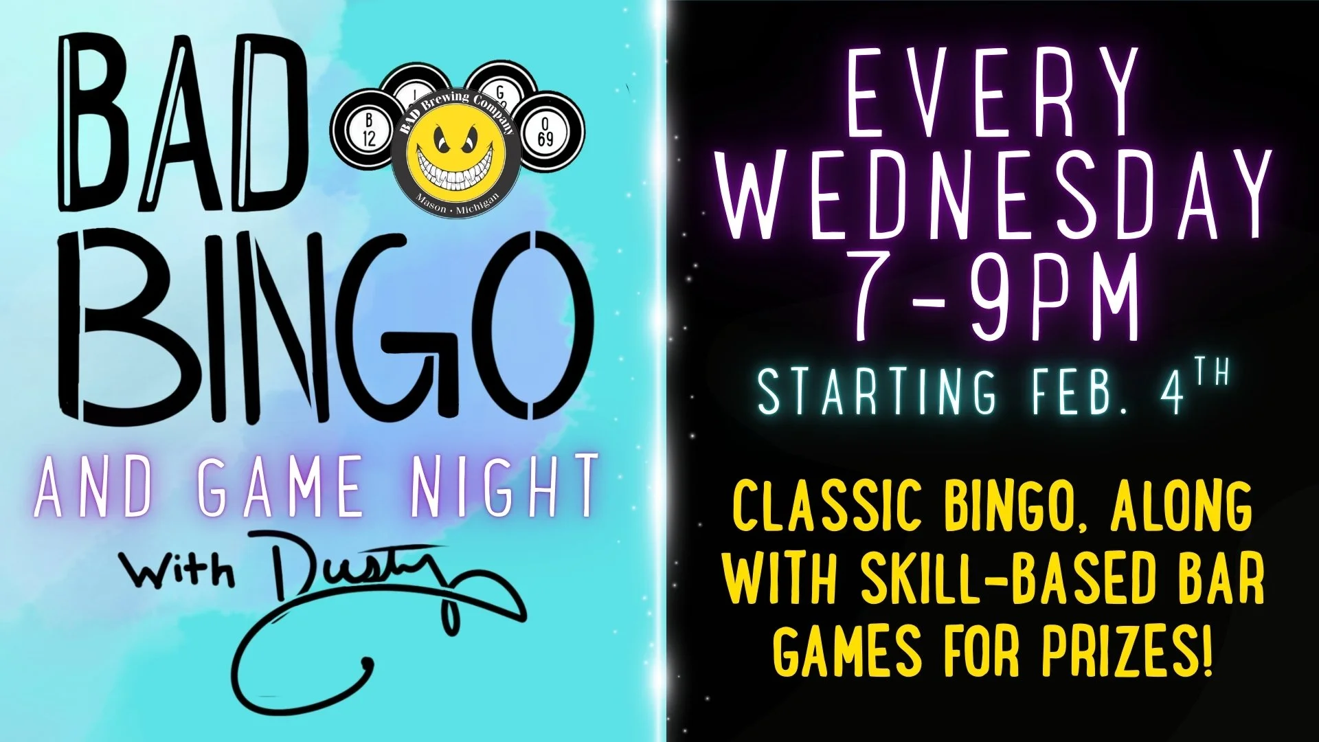 𝗕𝗜𝗡𝗚𝗢 𝗨𝗣𝗗𝗔𝗧𝗘

BINGO is cancelled January 14th and 21st, and will return January 28th for the 2 year anniversary (check our  profile for the event). We've decided to revamp BINGO night and add skill-based bar games every single week! The wi