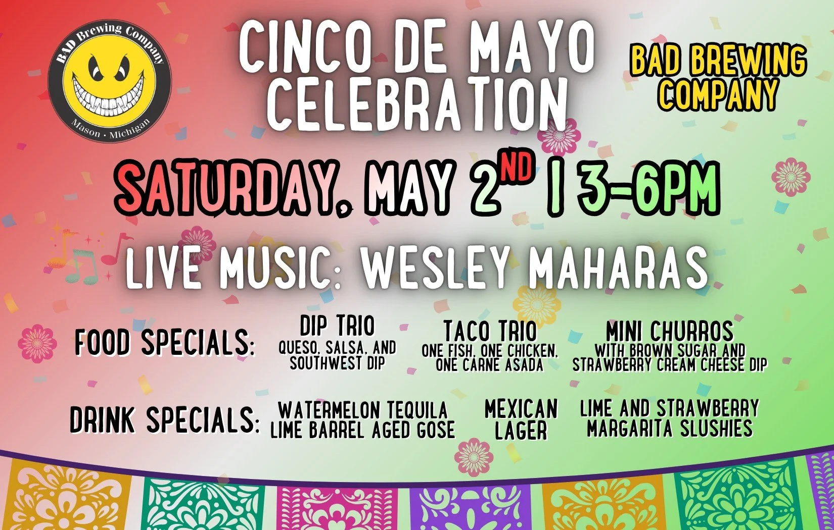 This 𝗦𝗮𝘁𝘂𝗿𝗱𝗮𝘆, 𝗠𝗮𝘆 𝟮𝗻𝗱 𝗳𝗿𝗼𝗺 𝟯-𝟲 we're celebrating Cinco De Mayo a little early! Come party with us to the smooth sounds of @wesmaharas and enjoy some delicious food and drink specials. 

Head to www.BADBrewing.com or click the &qu