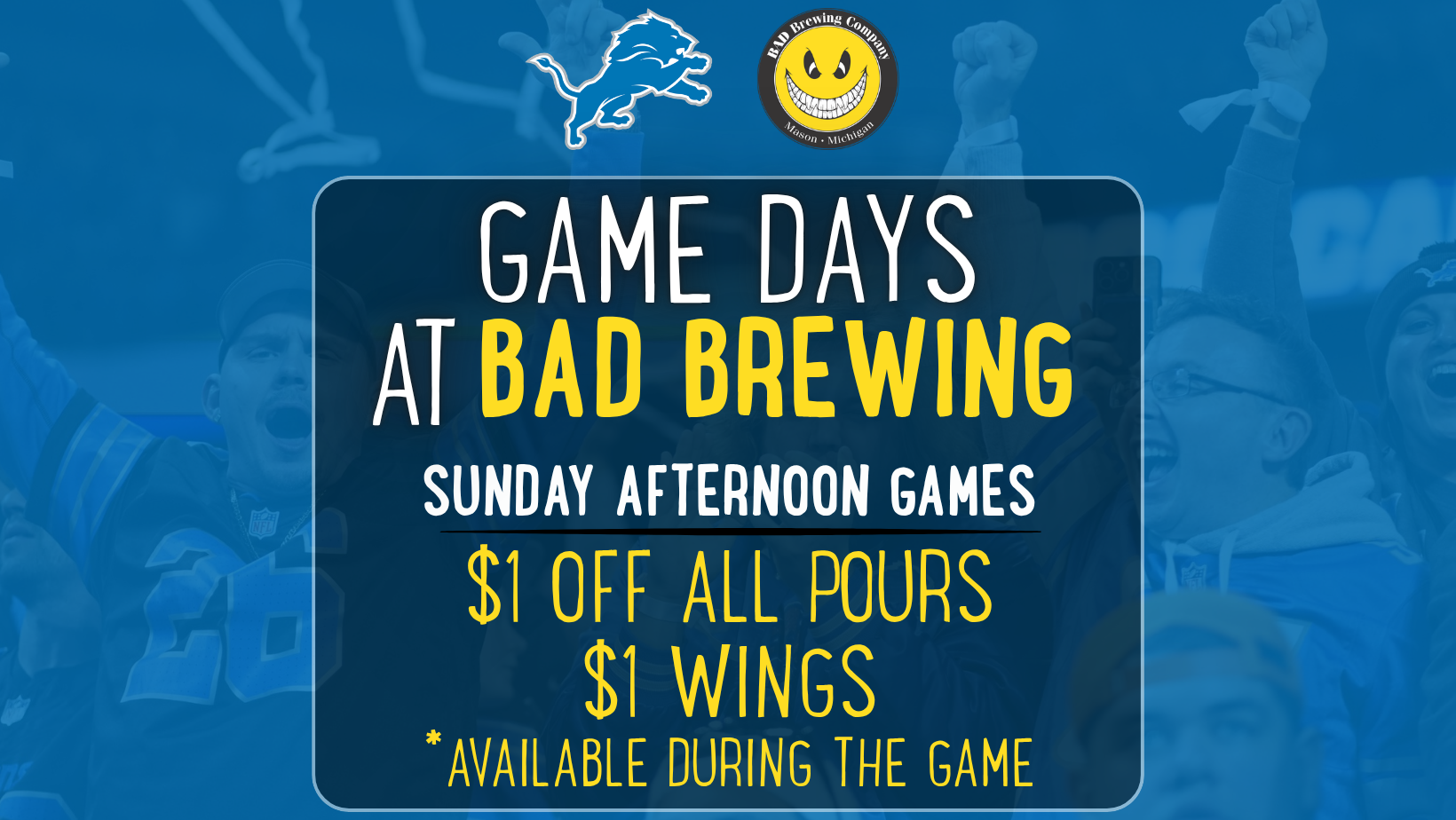 Afternoon Lions Games at BAD 