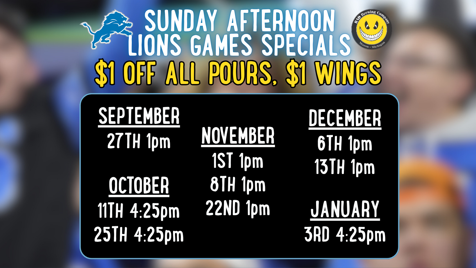 Afternoon Lions Games at BAD 