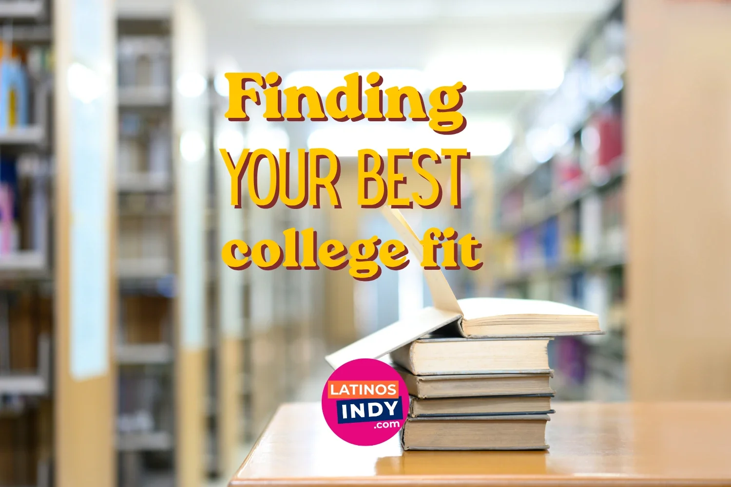 Cómo Elegir la Universidad Correcta Para Ti — Más Allá del Ranking