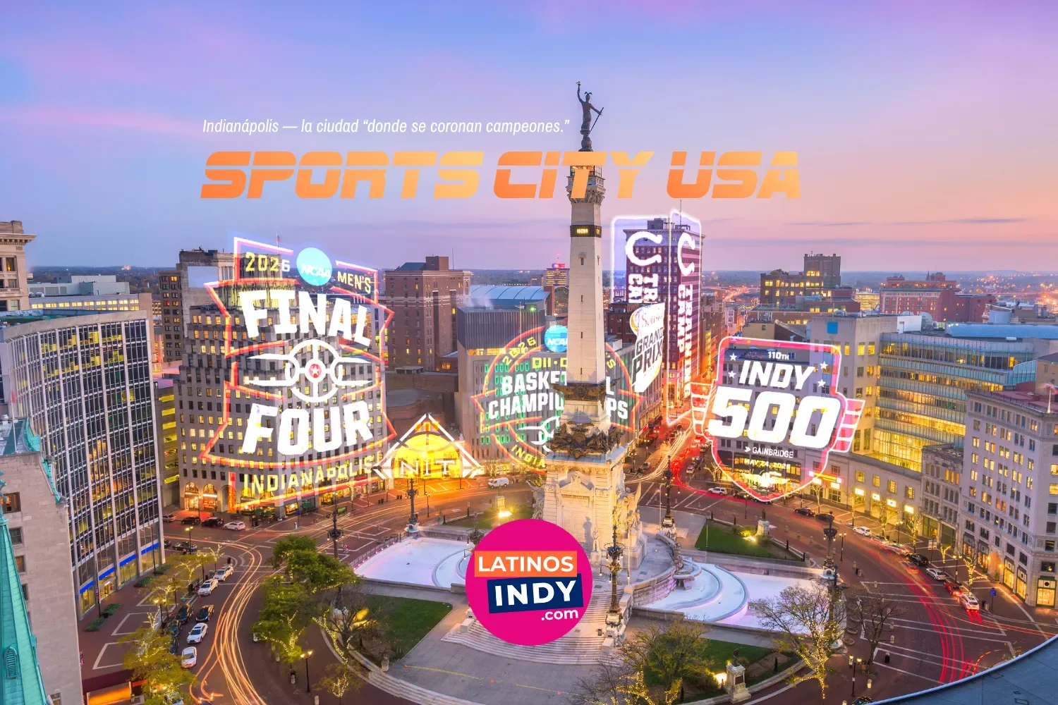 Indianapolis, Hub Deportivo Mundial -- Los Números, Los Equipos, Los Grandes Eventos