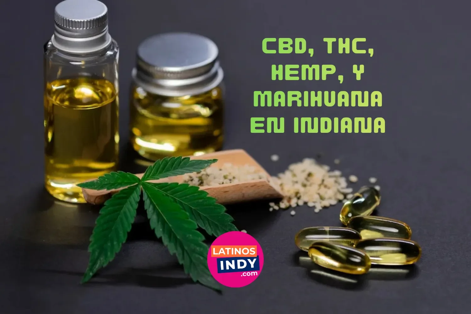 CBD, Hemp y Marihuana en Indiana -- Lo Que es Legal y Lo Que No en 2025-2026
