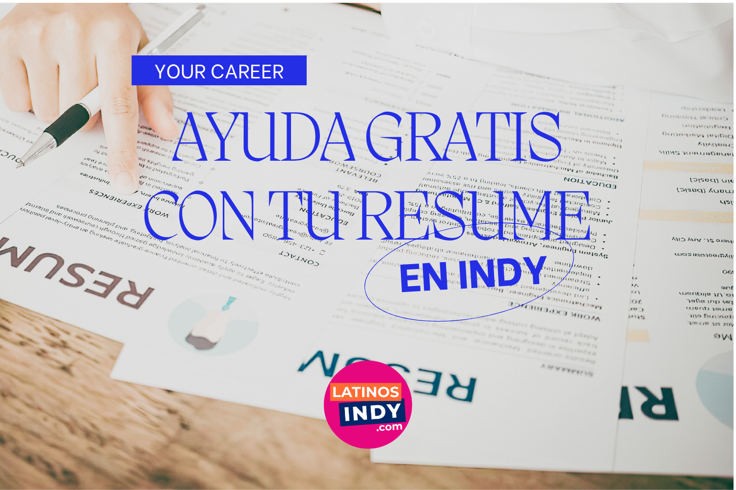 Dónde Conseguir Ayuda Gratis con tu Resume en Indianápolis