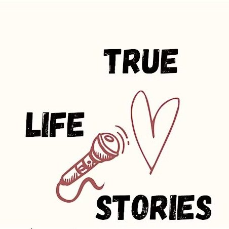 True Life Stories