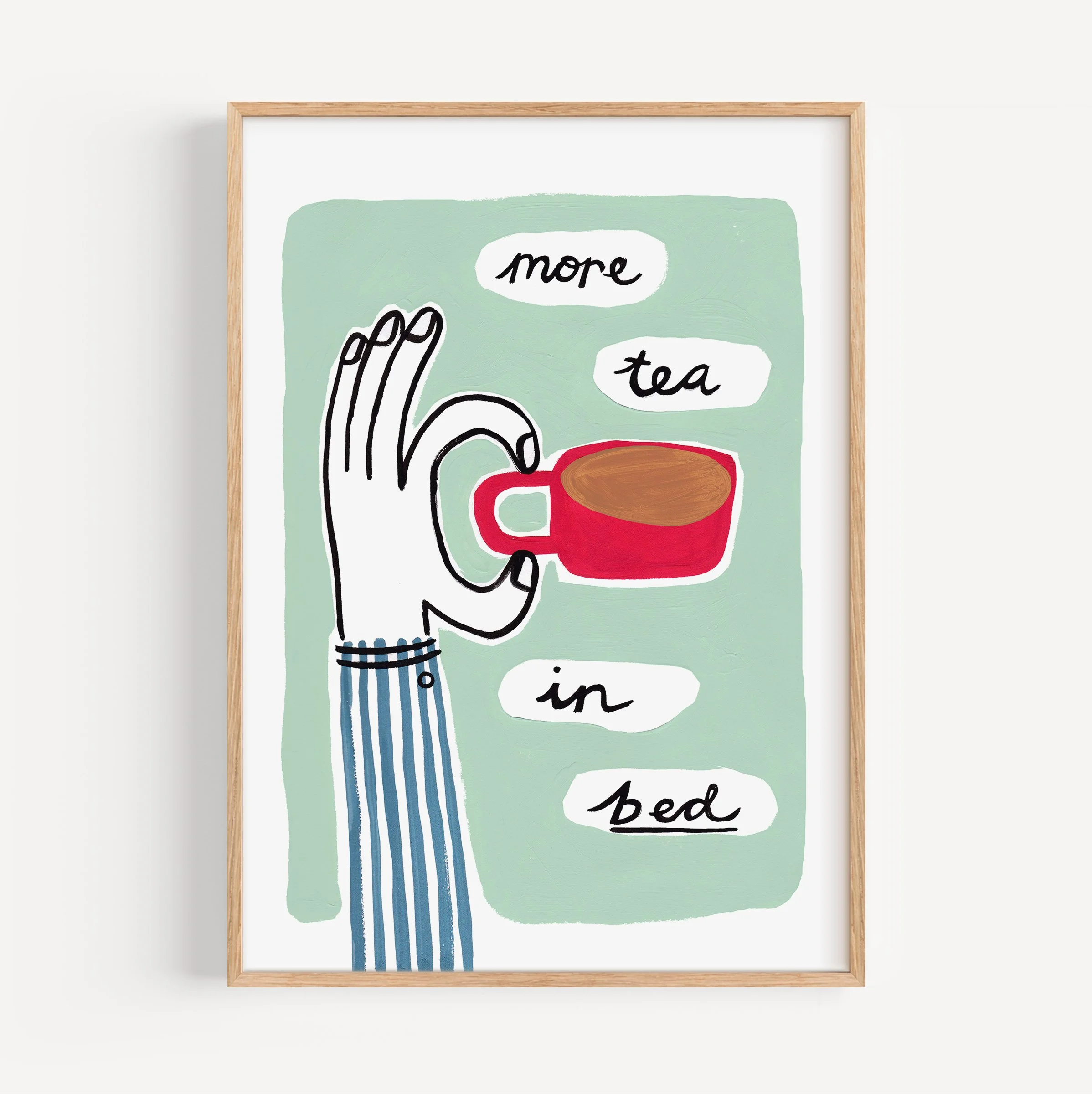 More Tea In Bed Print