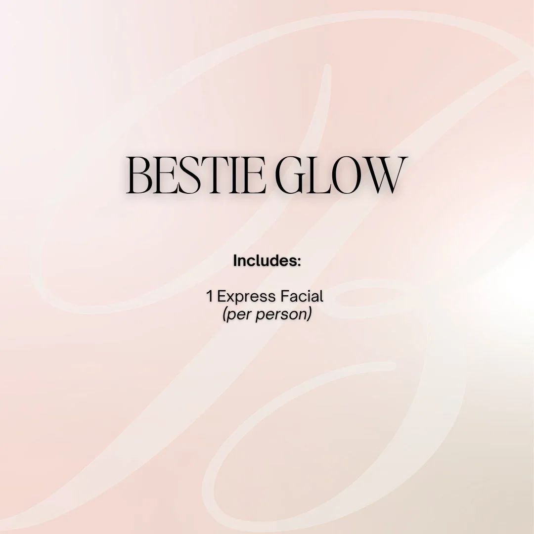 Bestie Glow (Non-Acne)