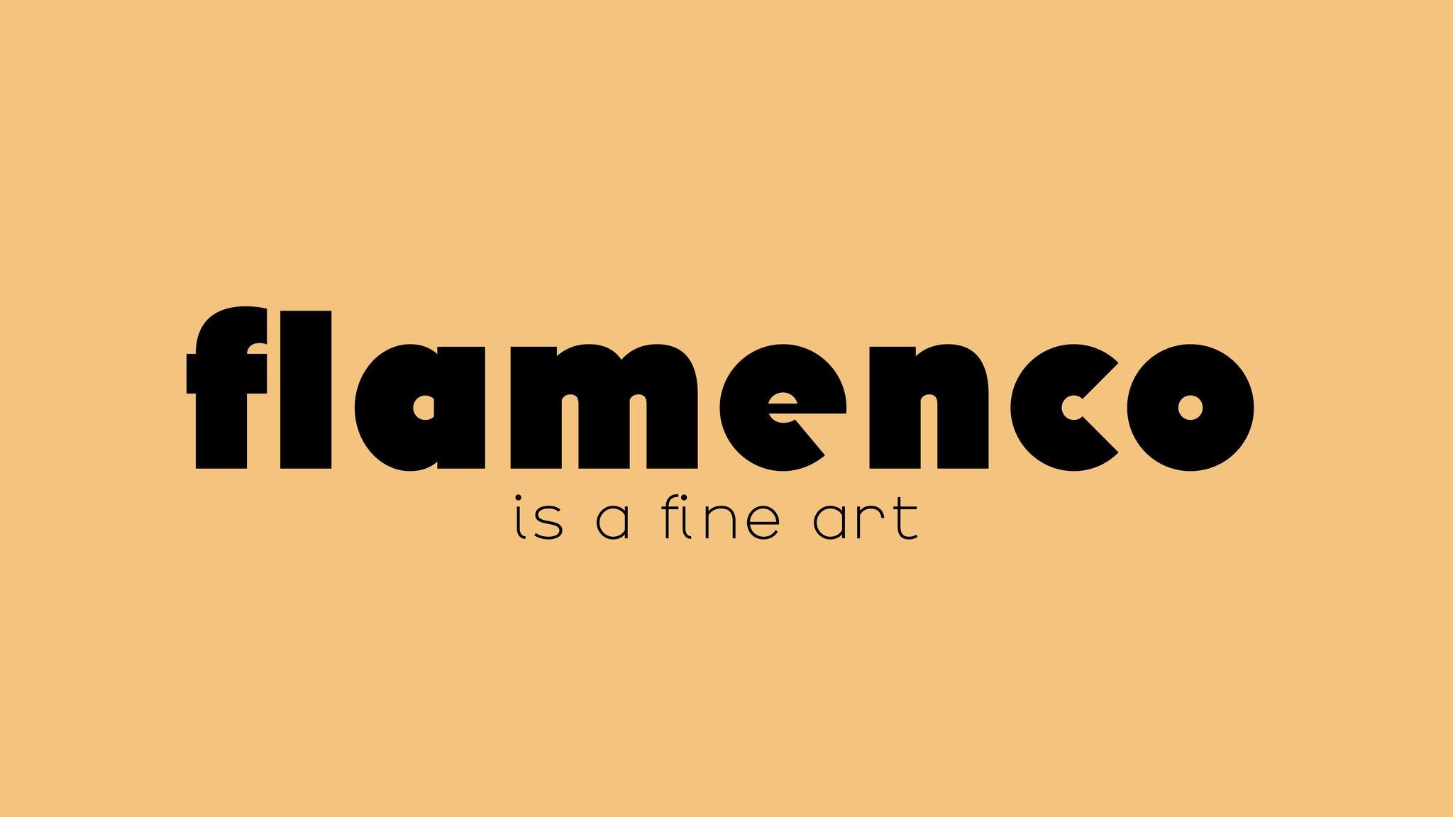 flamenco is a fine art.jpeg