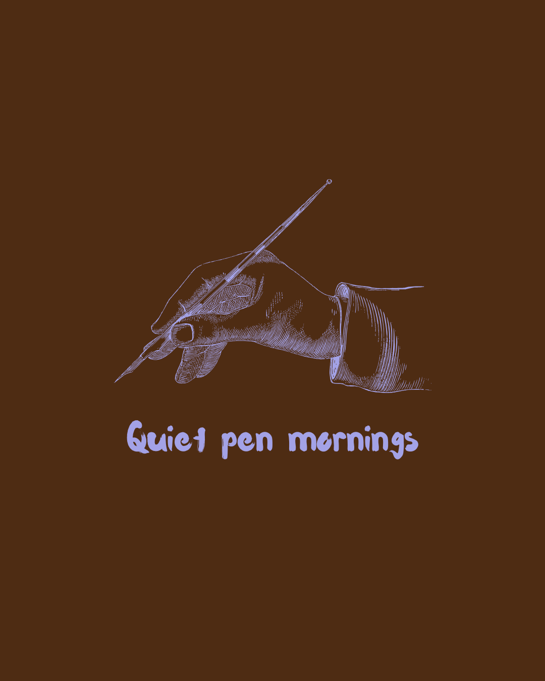 Gathering: Quiet Pen Mornings 