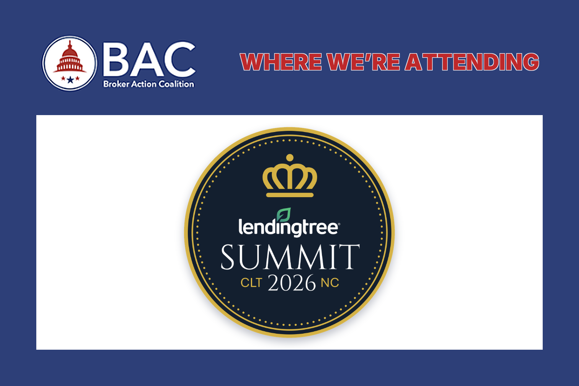 BAC Attending: LendingTree Summit 2026 | 📍 Charlotte, NC