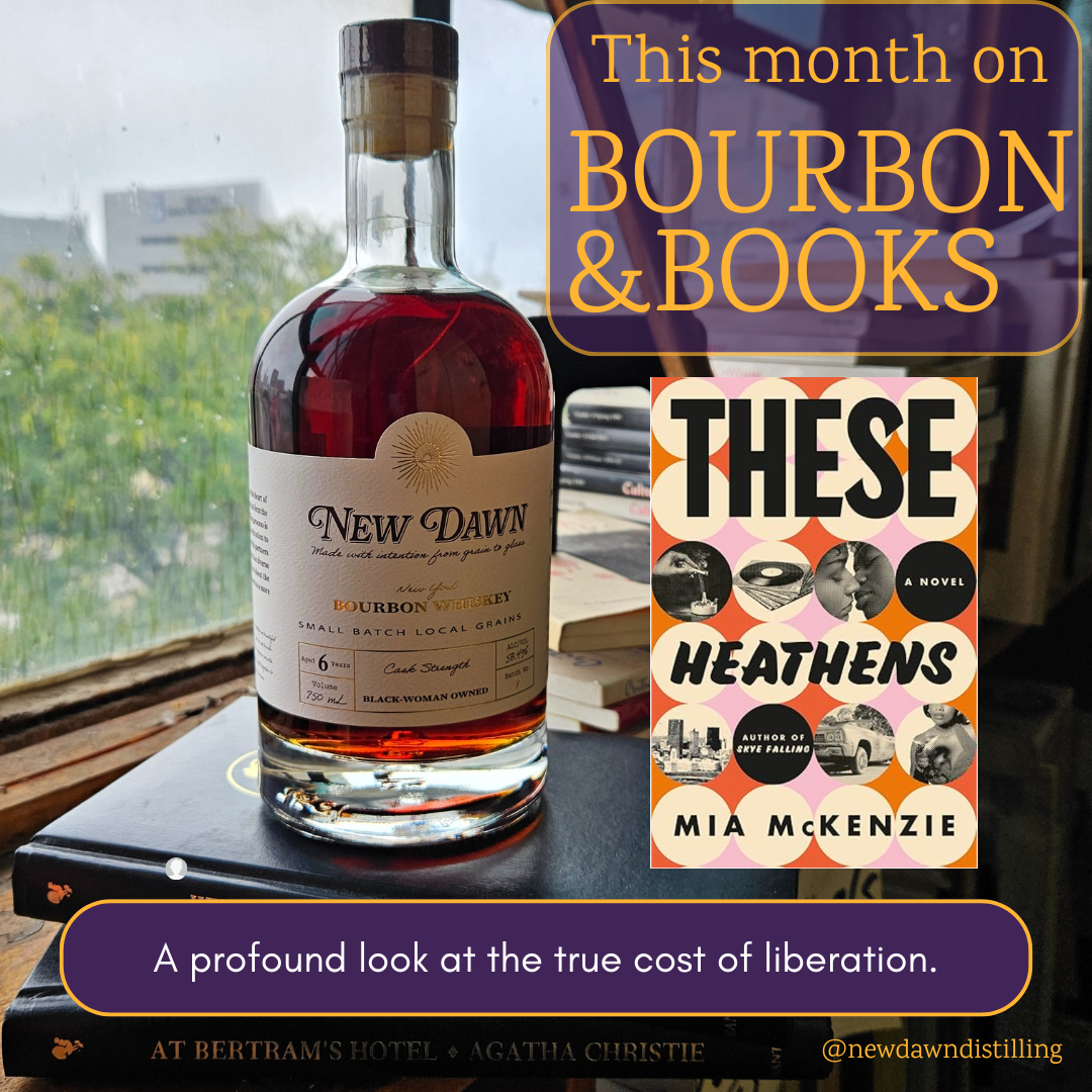 Bourbon and Books: These Heathens