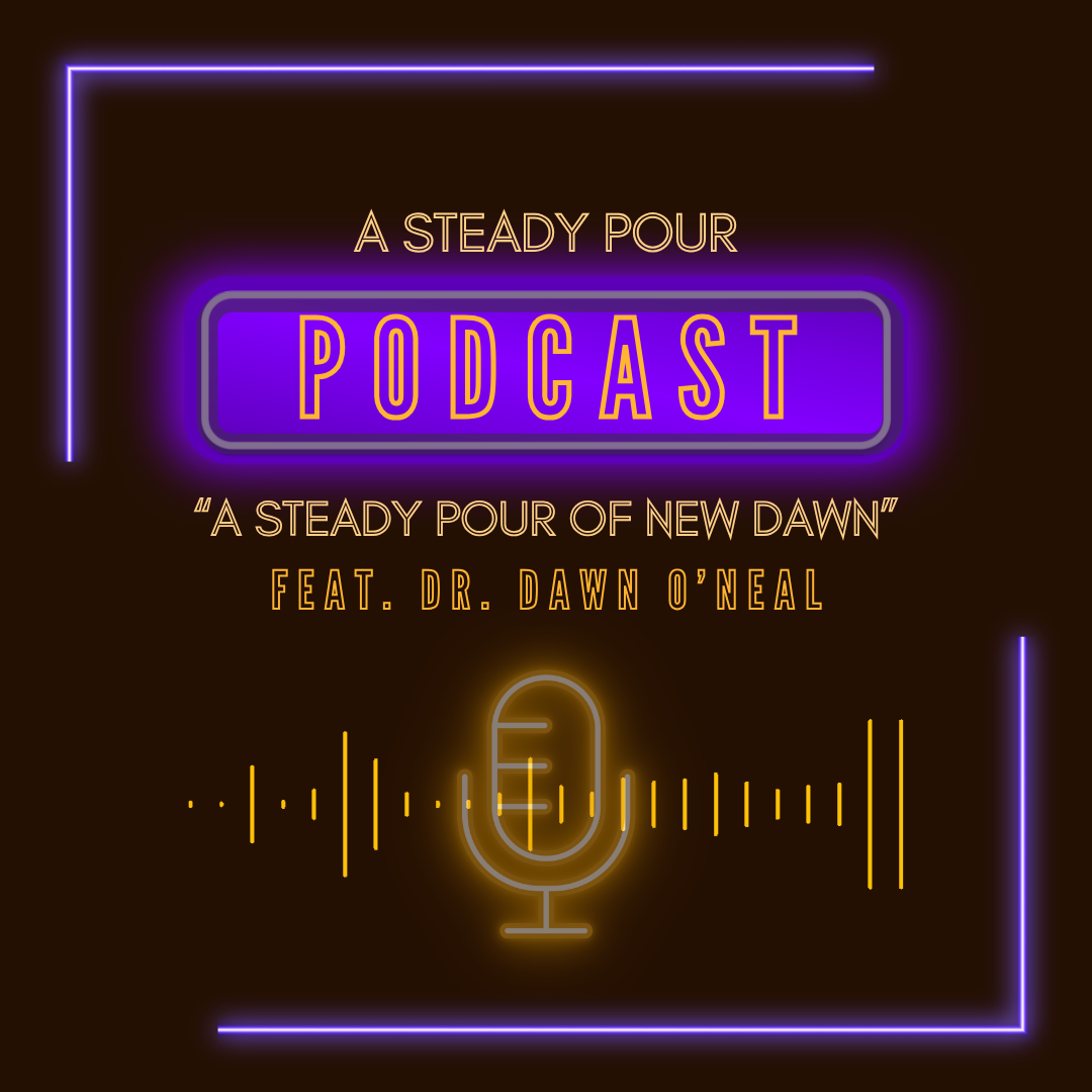 A Steady Pour Podcast feat. New Dawn