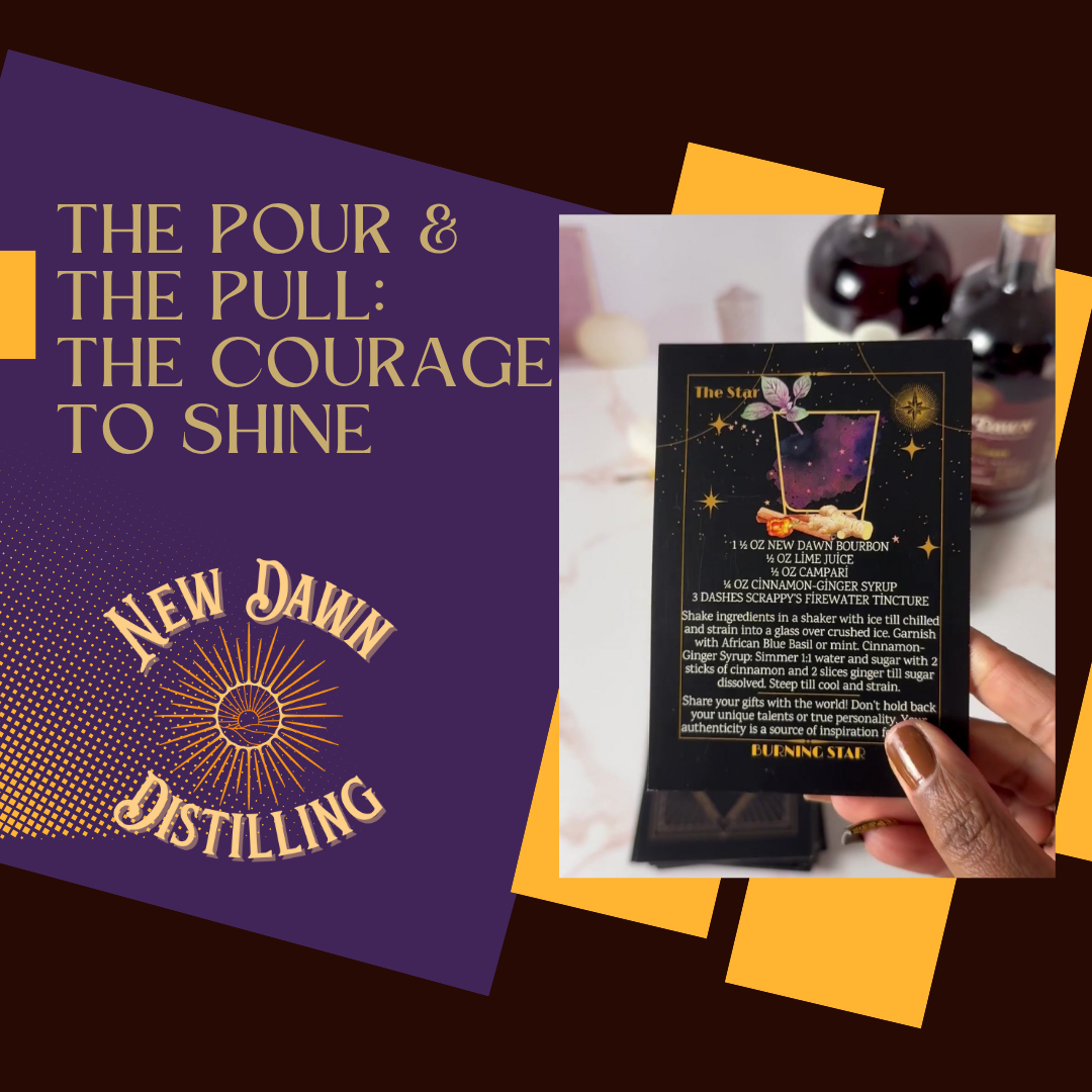 Pour and the. Pull: The Star and The Courage to Shine