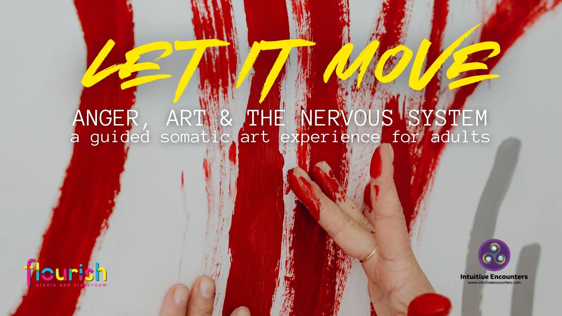 Let It Move: Anger, Art and the Nervous System