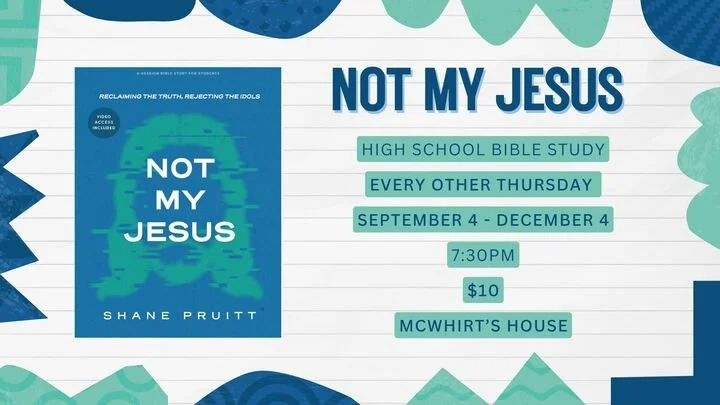 Not My Jesus | High School Bible Study
