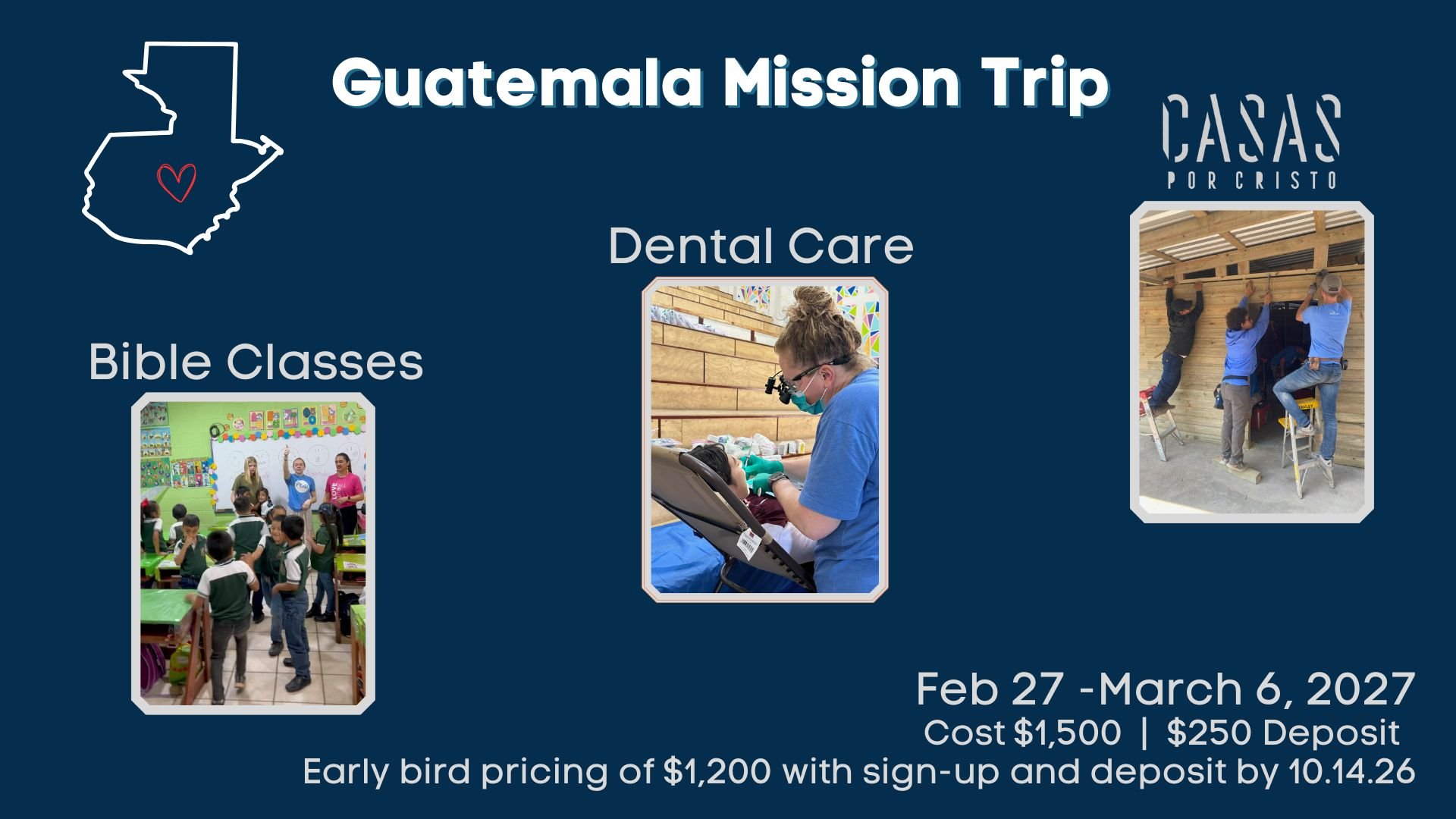 Guatemala ~ Dental & CASAS Mission Trip