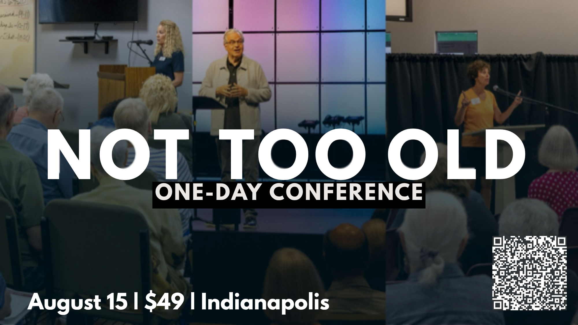 Not Too Old Conference
