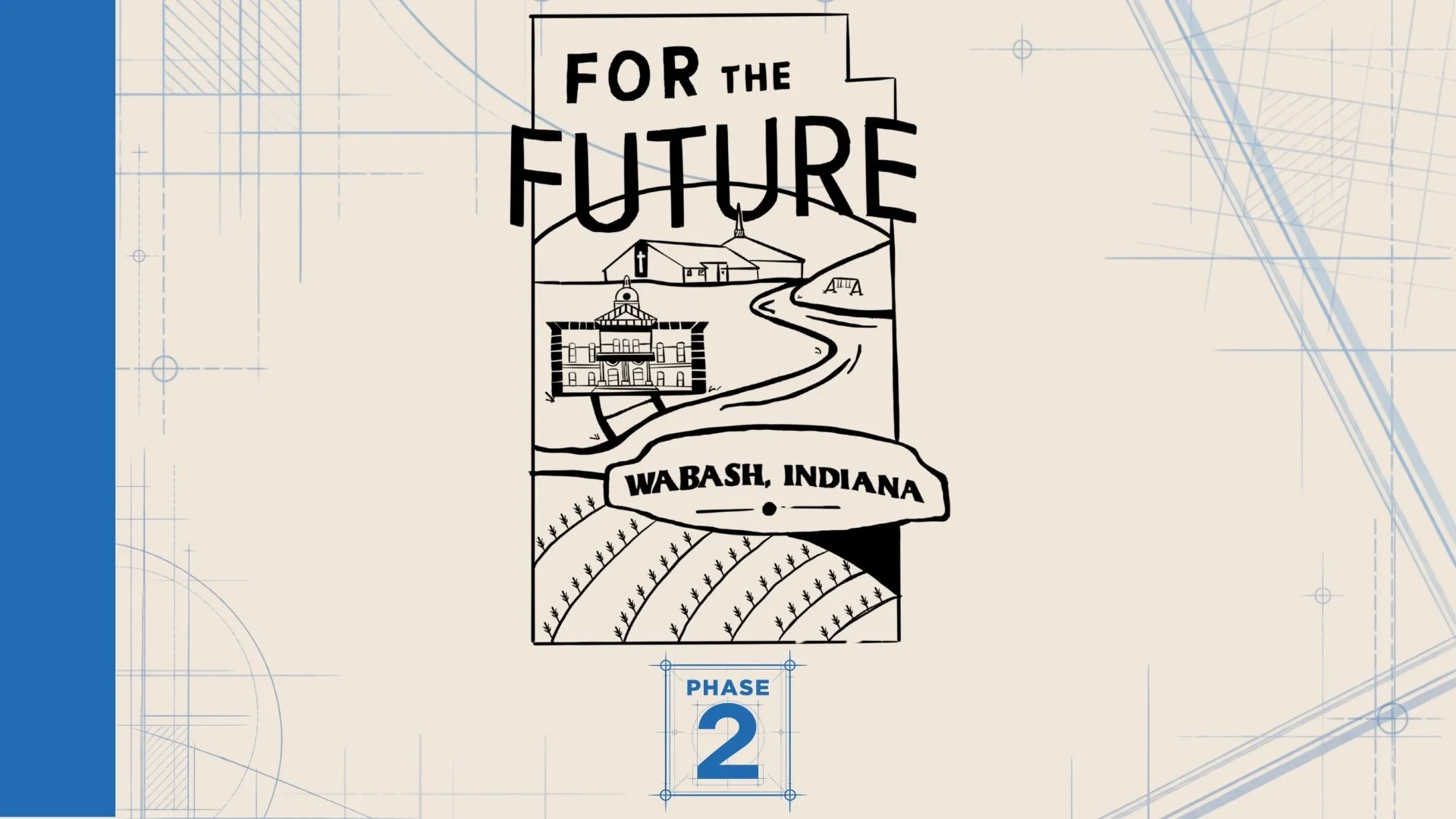 Black and white illustration with text "For the Future" and "Wabash, Indiana". The illustration includes a church, a building, a winding road, and farmland with rows of crops.