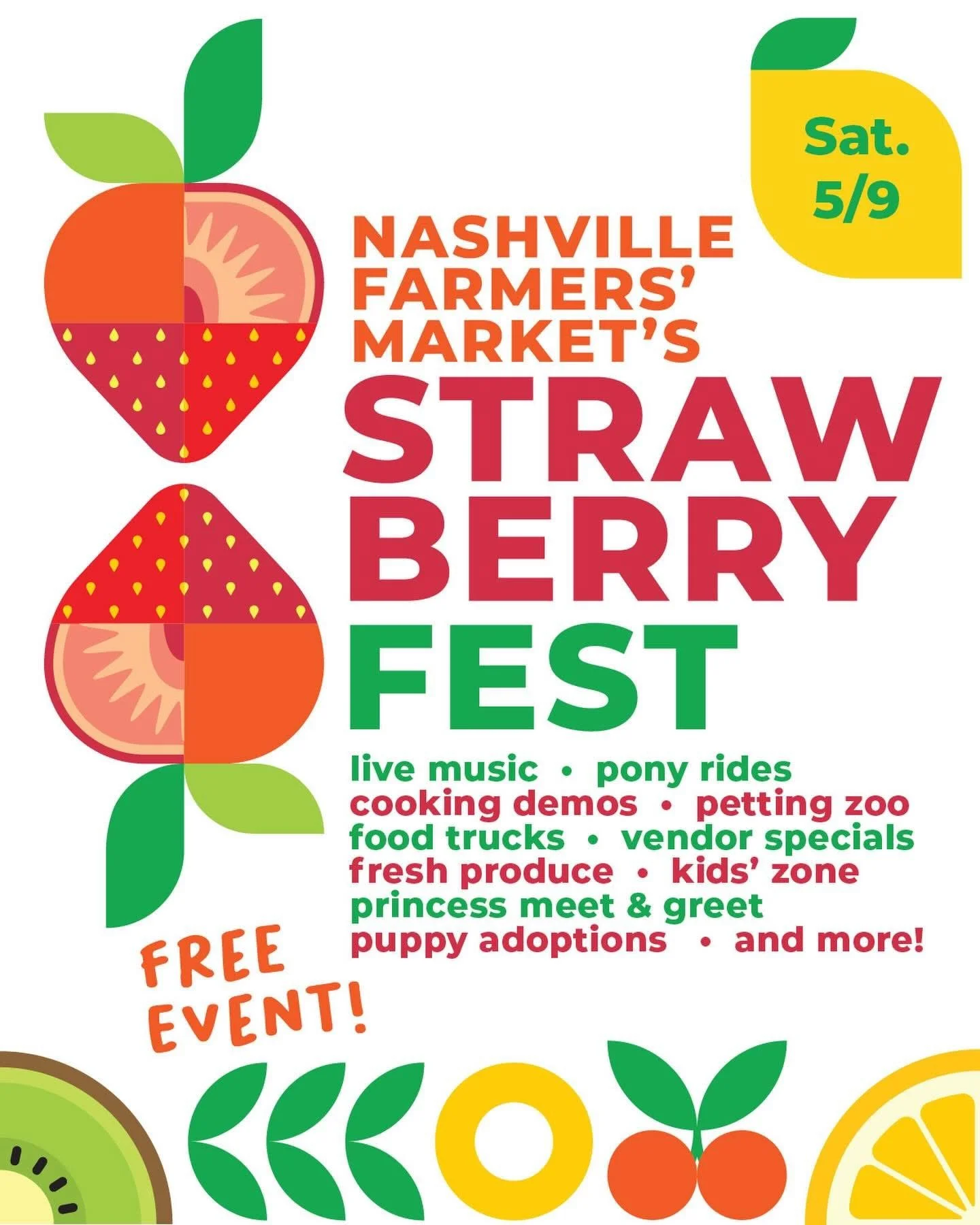 Nashville Farmers’ Market | Strawberry Fest | May 9th 2026