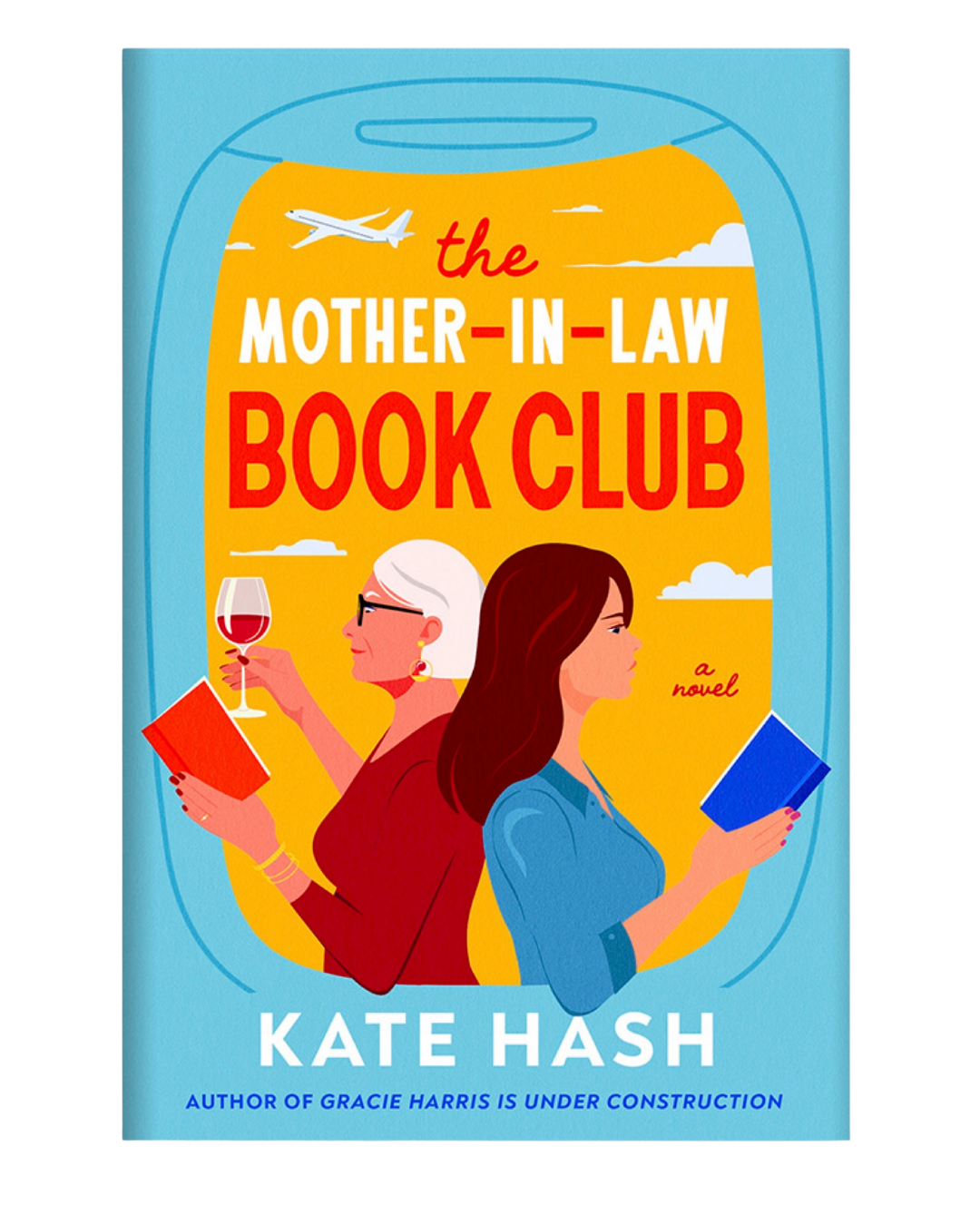 Cover of the Mother-In-Law Book Club, a romantic comedy coming from novelist Kate Hash
