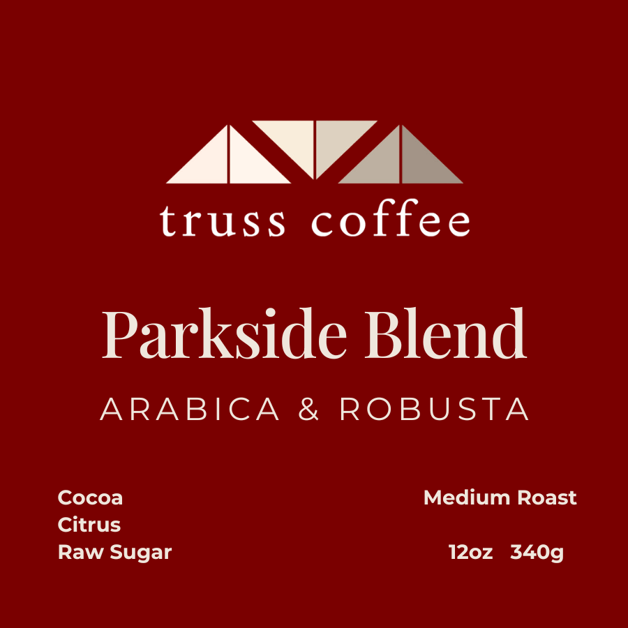 Coffee label for Truss Coffee Parkside Blend with Arabica and Robusta beans, medium roast, including ingredients of cocoa, citrus, and raw sugar, weight 12 ounces or 340 grams.