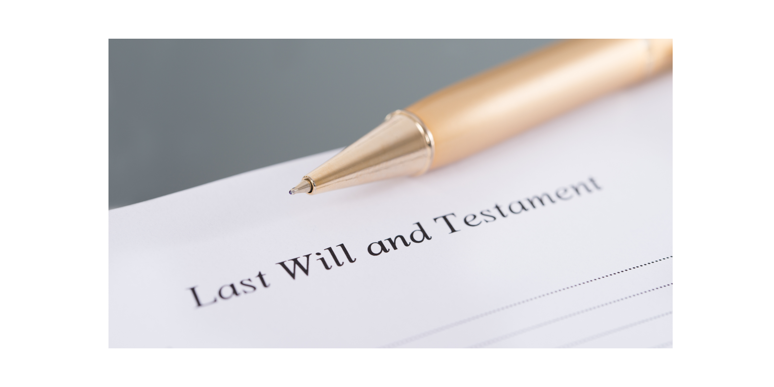 When is it Time to Update Your Will?