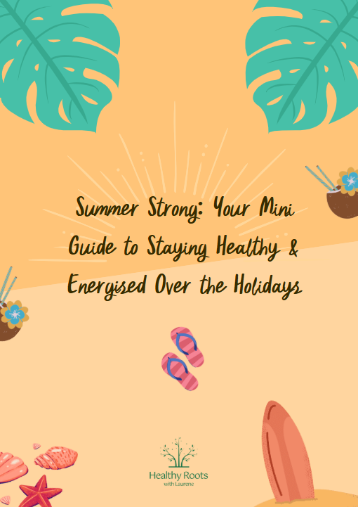 Summer-themed infographic with tropical leaves, flowers, flip-flops, seashells, starfish, and a surfboard, titled 'Summer Strong: Your Mini Guide to Staying Healthy & Energized Over the Holidays' by Healthy Roots with Laurene.