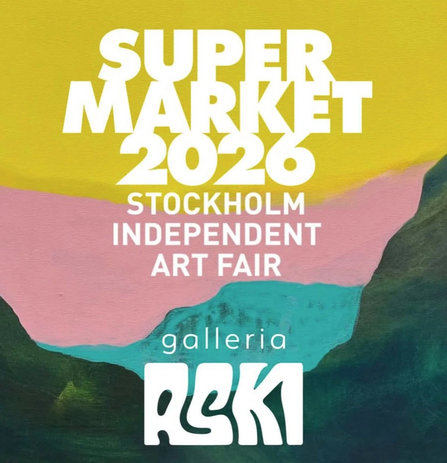 SUPERMARKET ART FAIR STOCKHOLM 23.4.-26.4.2026